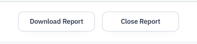 Download Report and Close Report buttons